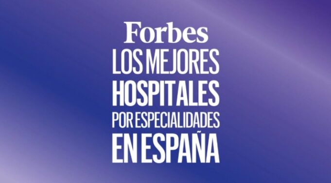 Forbes elige a 36 hospitales como los mejores por especialidad en España