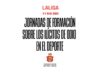 Las jornadas de LaLiga y el CGPJ ponen el foco en la lucha contra el odio en los estadios