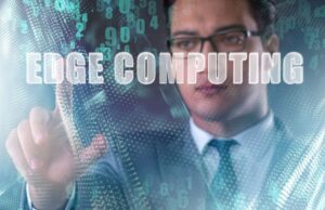 El edge computing marca un nuevo paso en el procesamiento de datos de proximidad